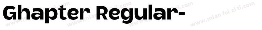 Ghapter Regular字体转换